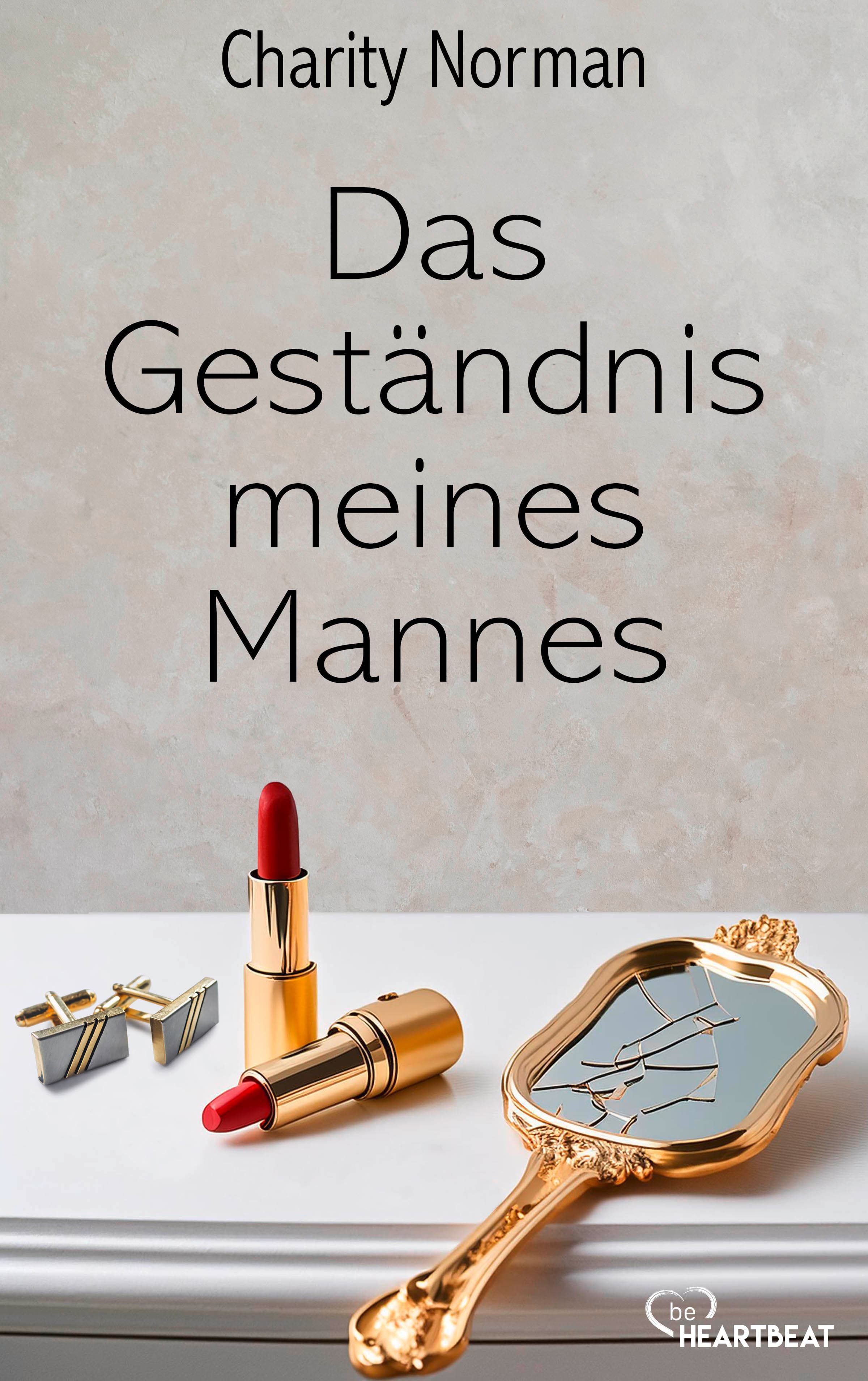 Das Geständnis meines Mannes