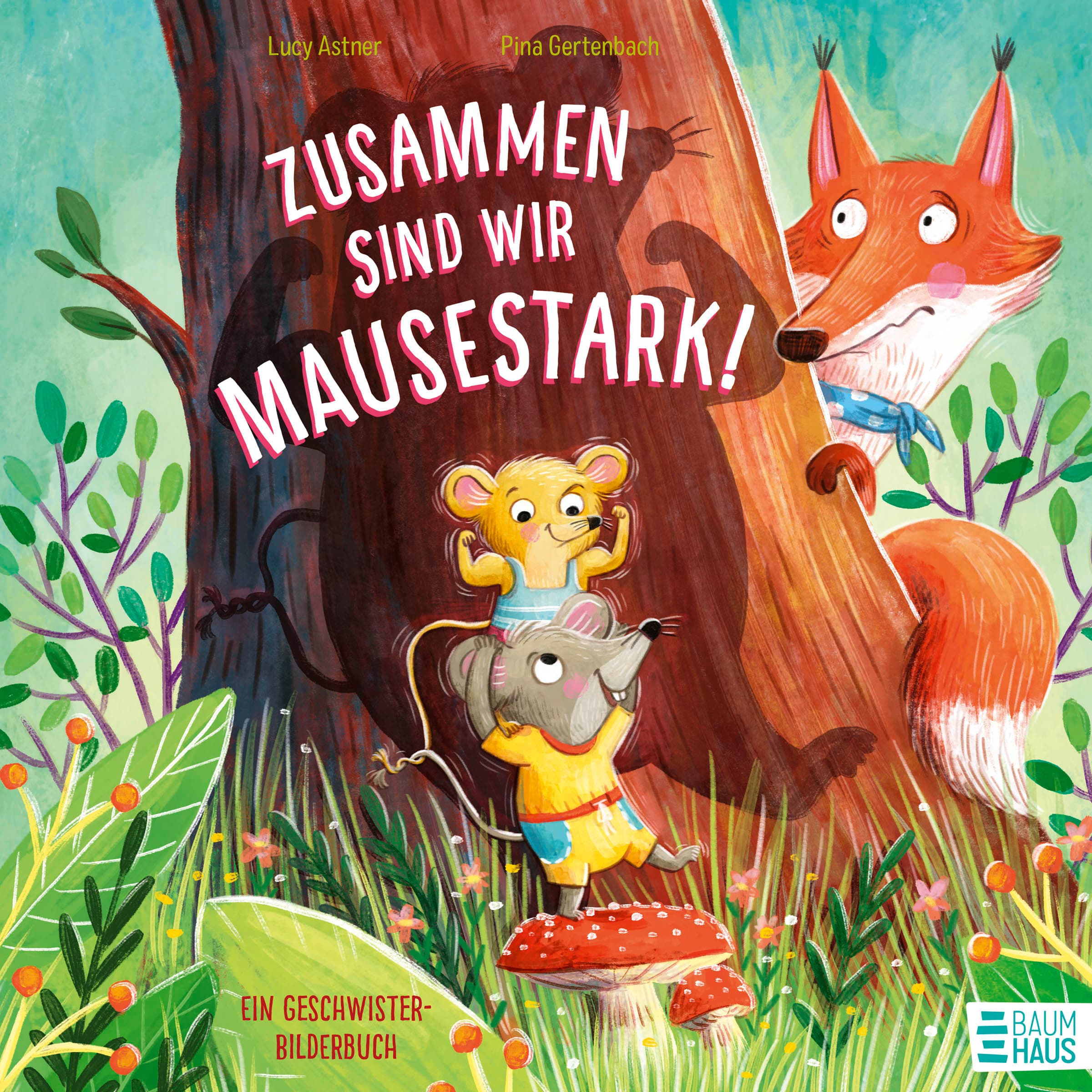 Produktbild: Zusammen sind wir mausestark! – Ein Geschwisterbilderbuch (9783833908736 )