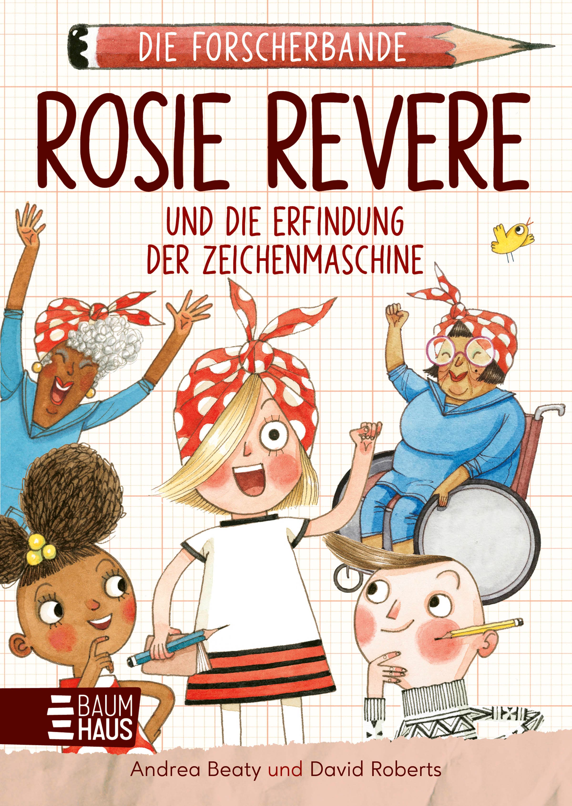 Produktbild: Die Forscherbande: Rosie Revere und die Erfindung der Zeichenmaschine (9783833909139 )