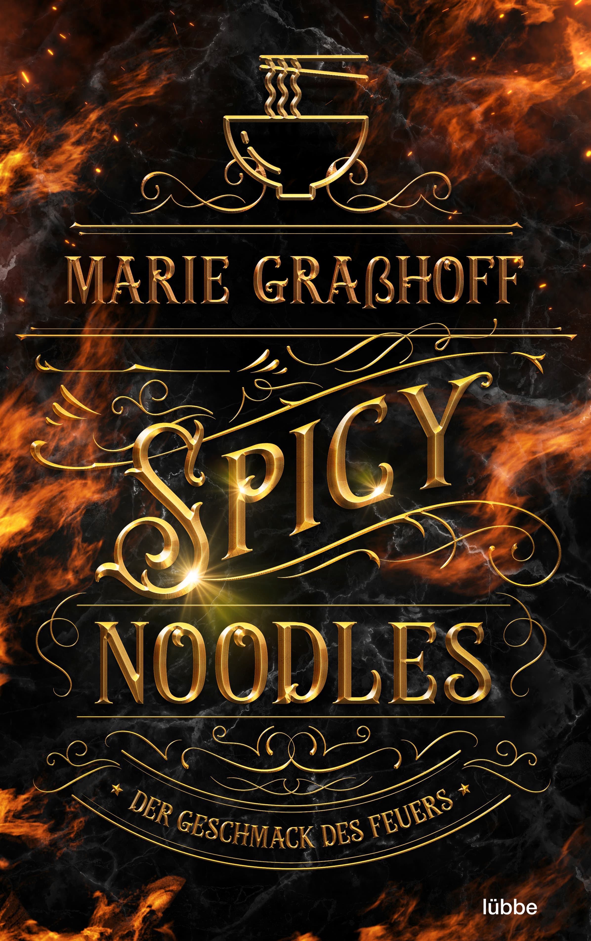 Produktbild: Spicy Noodles – Der Geschmack des Feuers (9783404187799 )