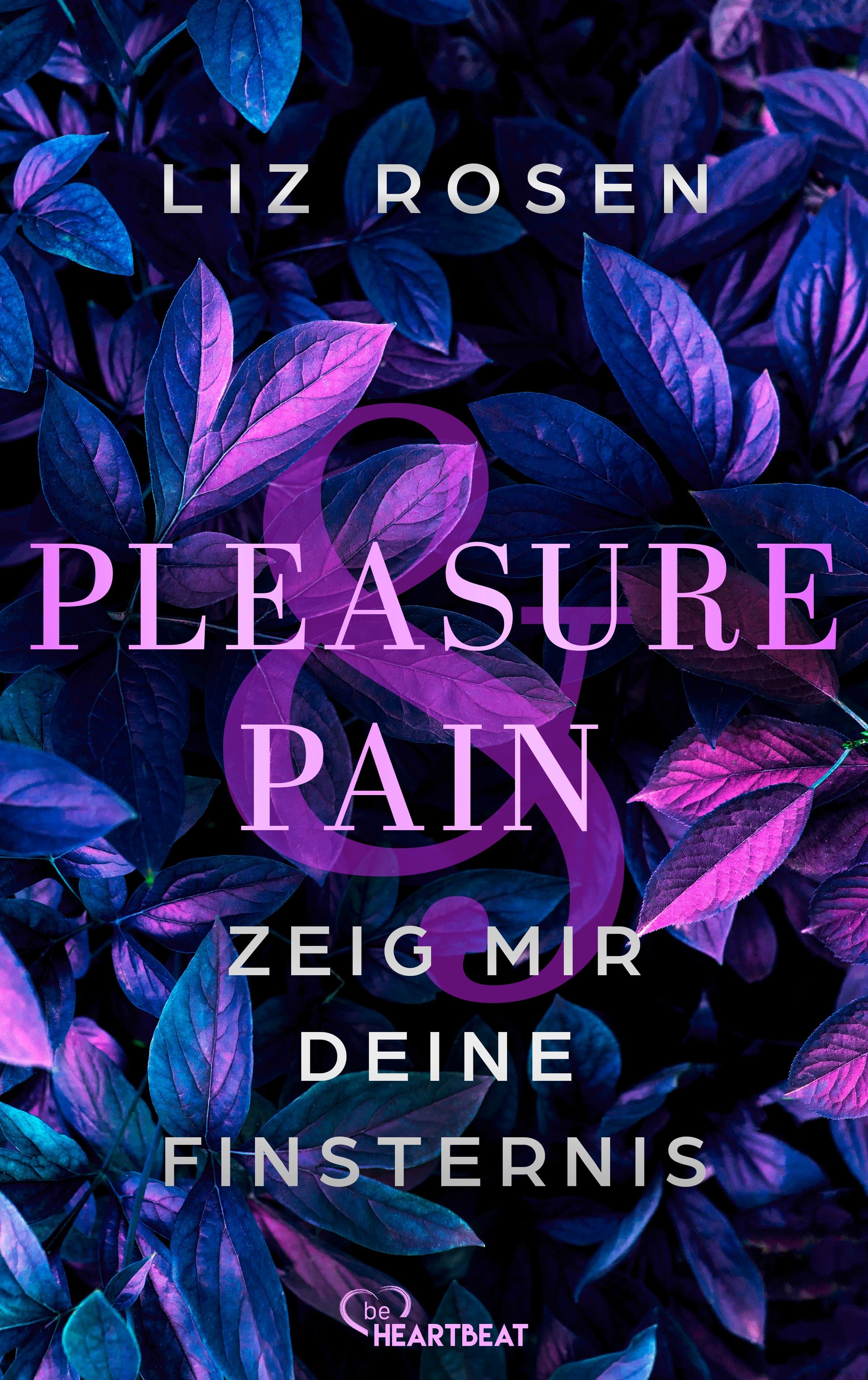 Produktbild: Pleasure and Pain - Zeig mir deine Finsternis (9783751773775 )