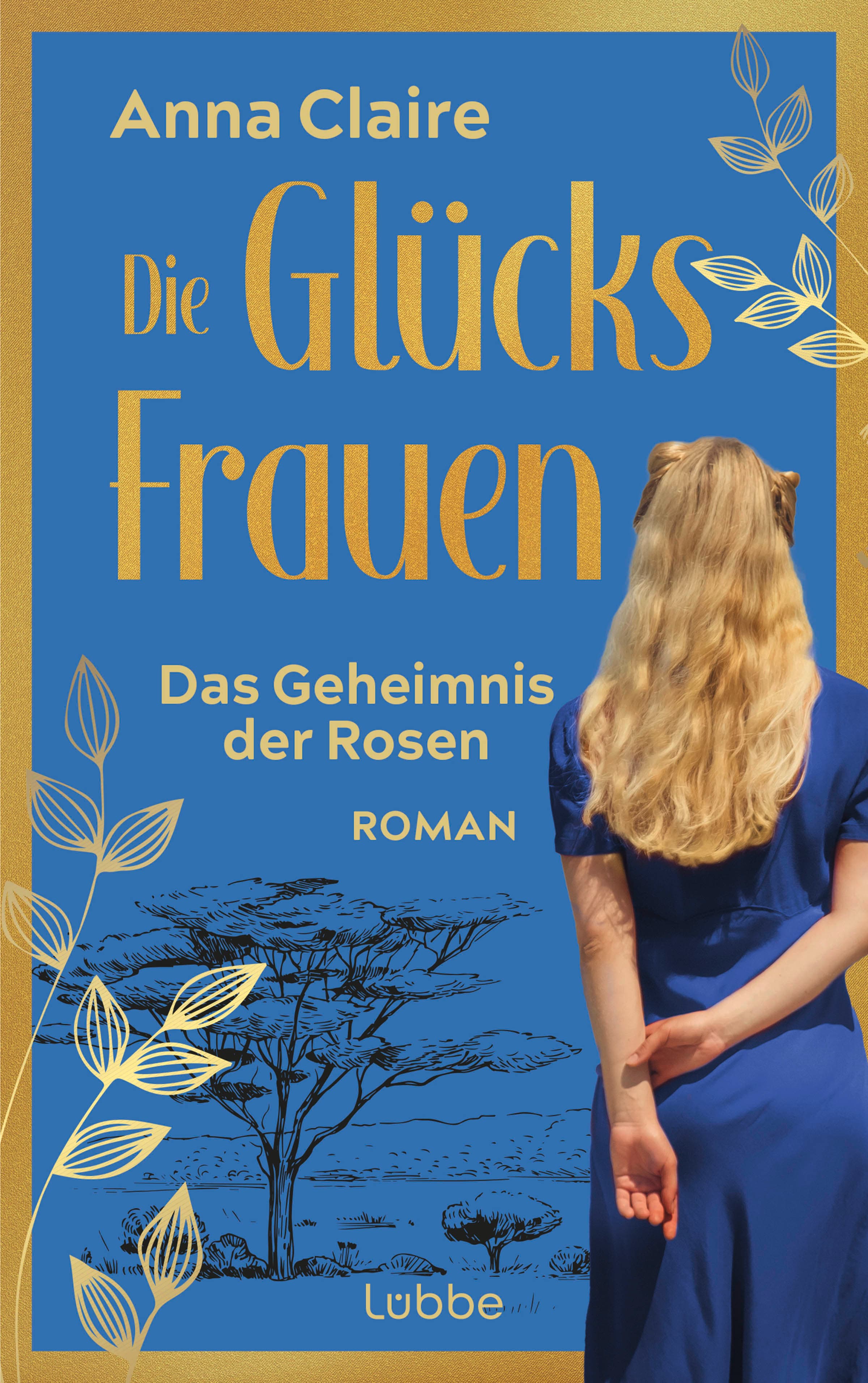 Produktbild: Die Glücksfrauen – Das Geheimnis der Rosen (9783757700546 )