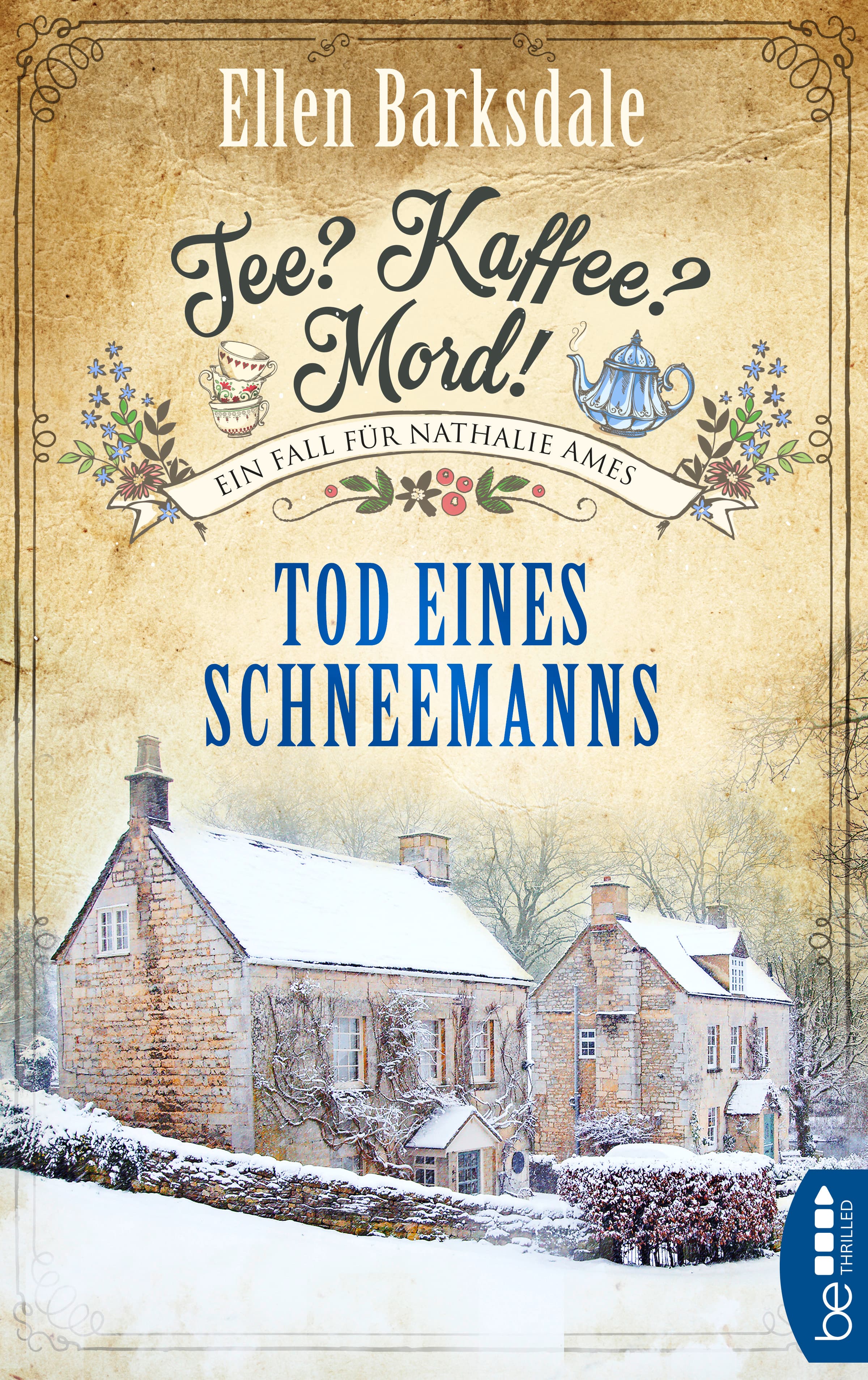 Produktbild: Tee? Kaffee? Mord! Tod eines Schneemanns (9783741301407 )