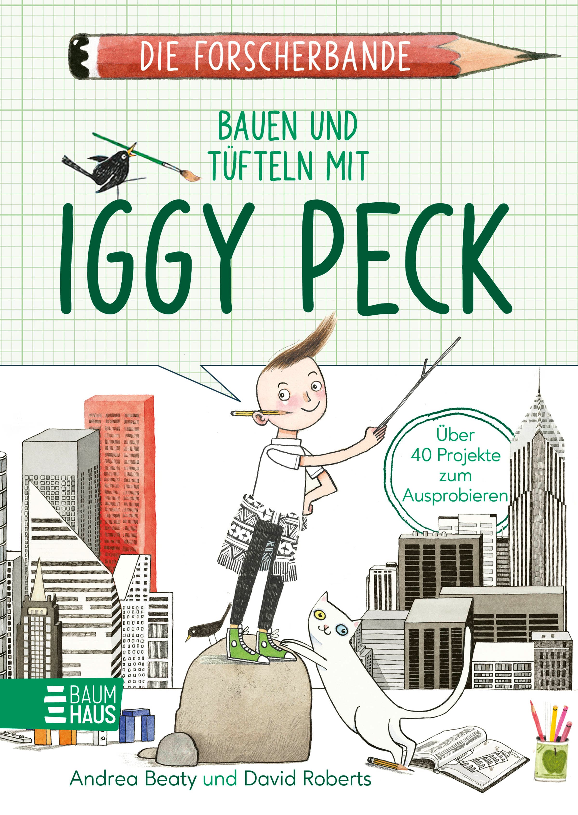 Produktbild: Die Forscherbande: Bauen und Tüfteln mit Iggy Peck (9783833908651 )
