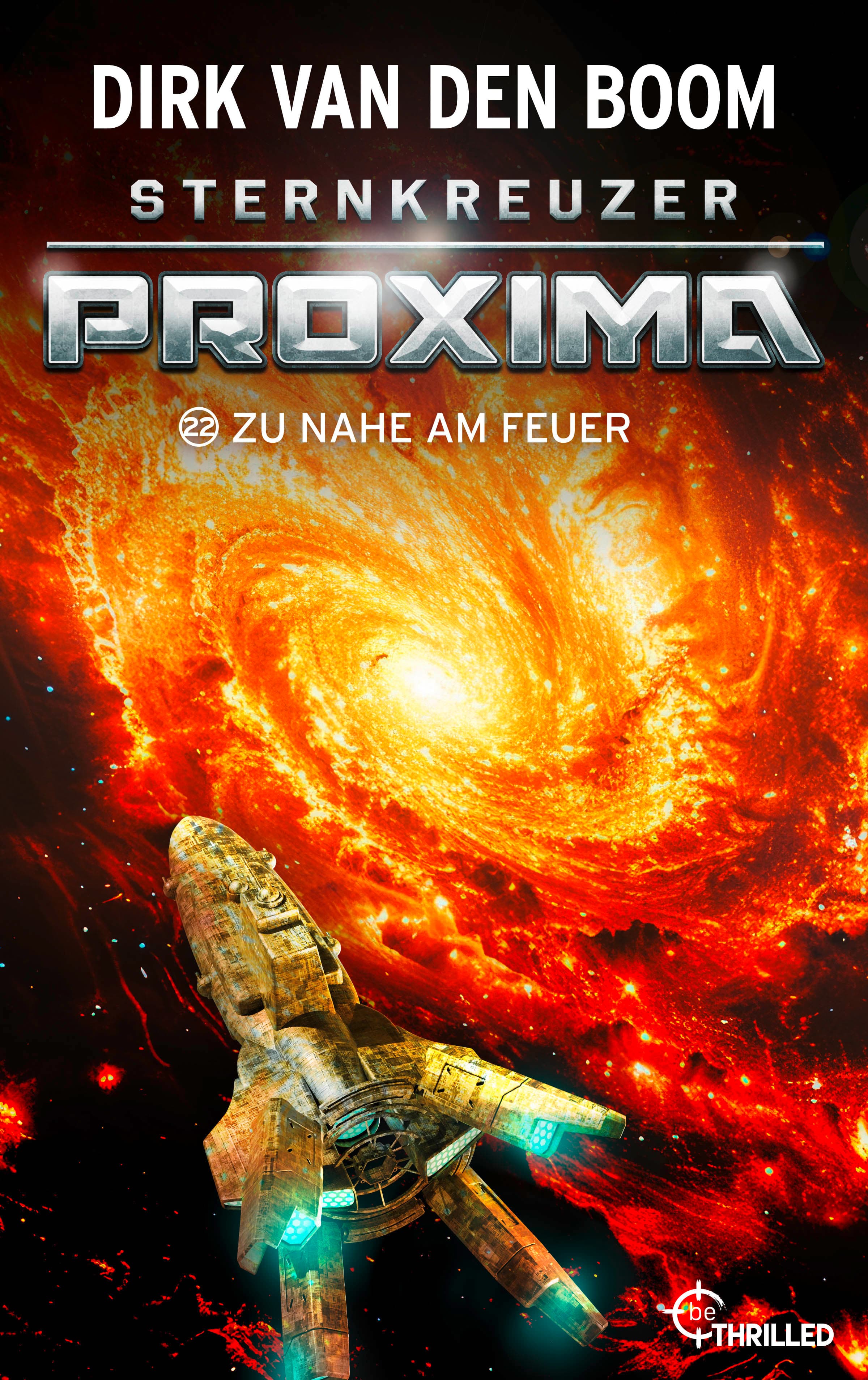 Produktbild: Sternkreuzer Proxima - Zu nah am Feuer (9783751773966 )