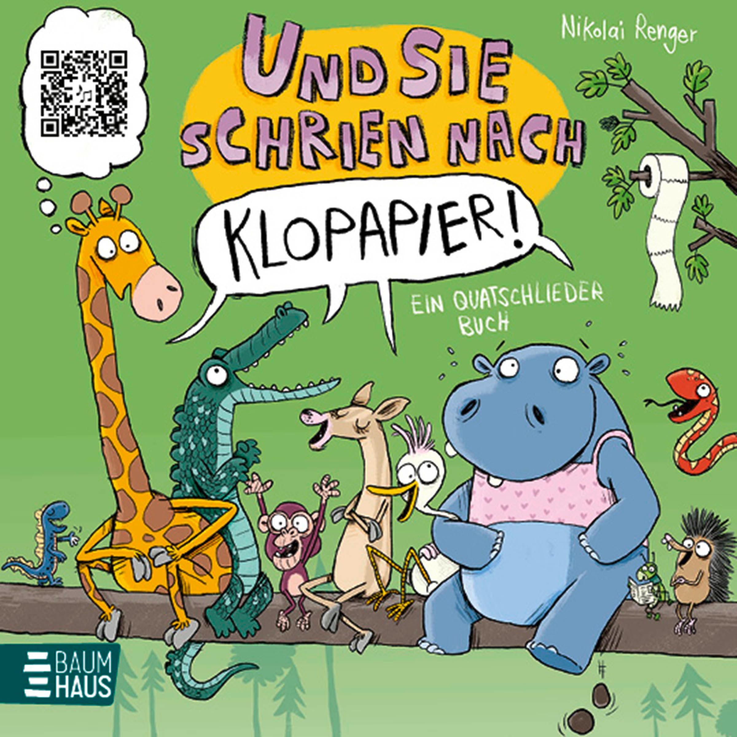 Produktbild: Und sie schrien nach Klopapier – Ein Quatschliederbuch (9783833908675 )
