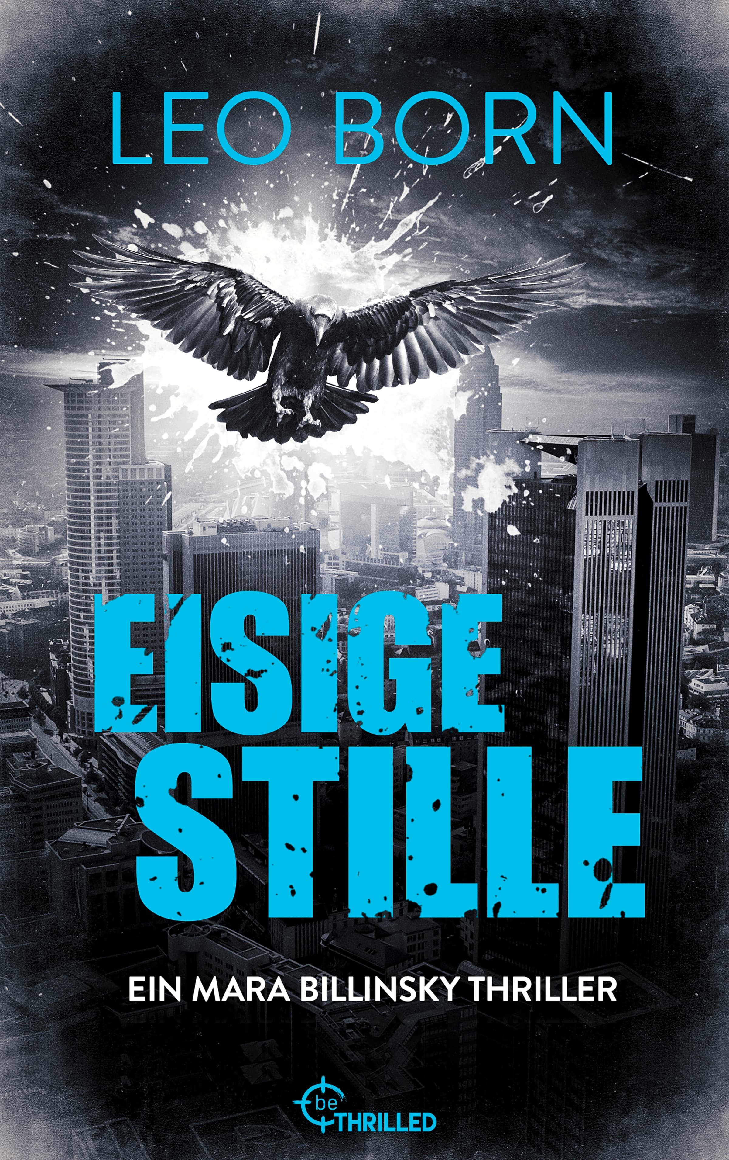 Produktbild: Eisige Stille. Ein Mara-Billinsky-Thriller (9783751709194 )