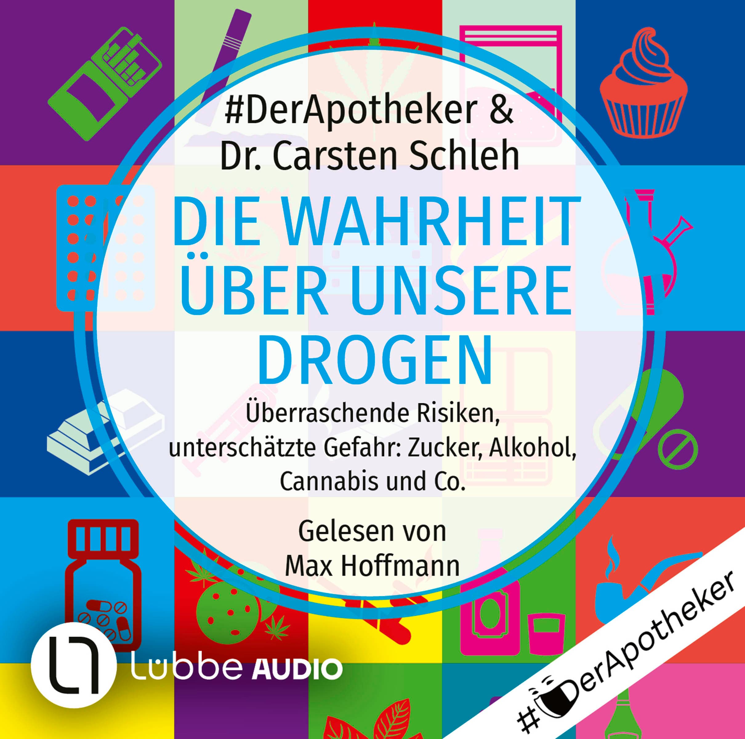Produktbild: Die Wahrheit über unsere Drogen (9783754010716 )