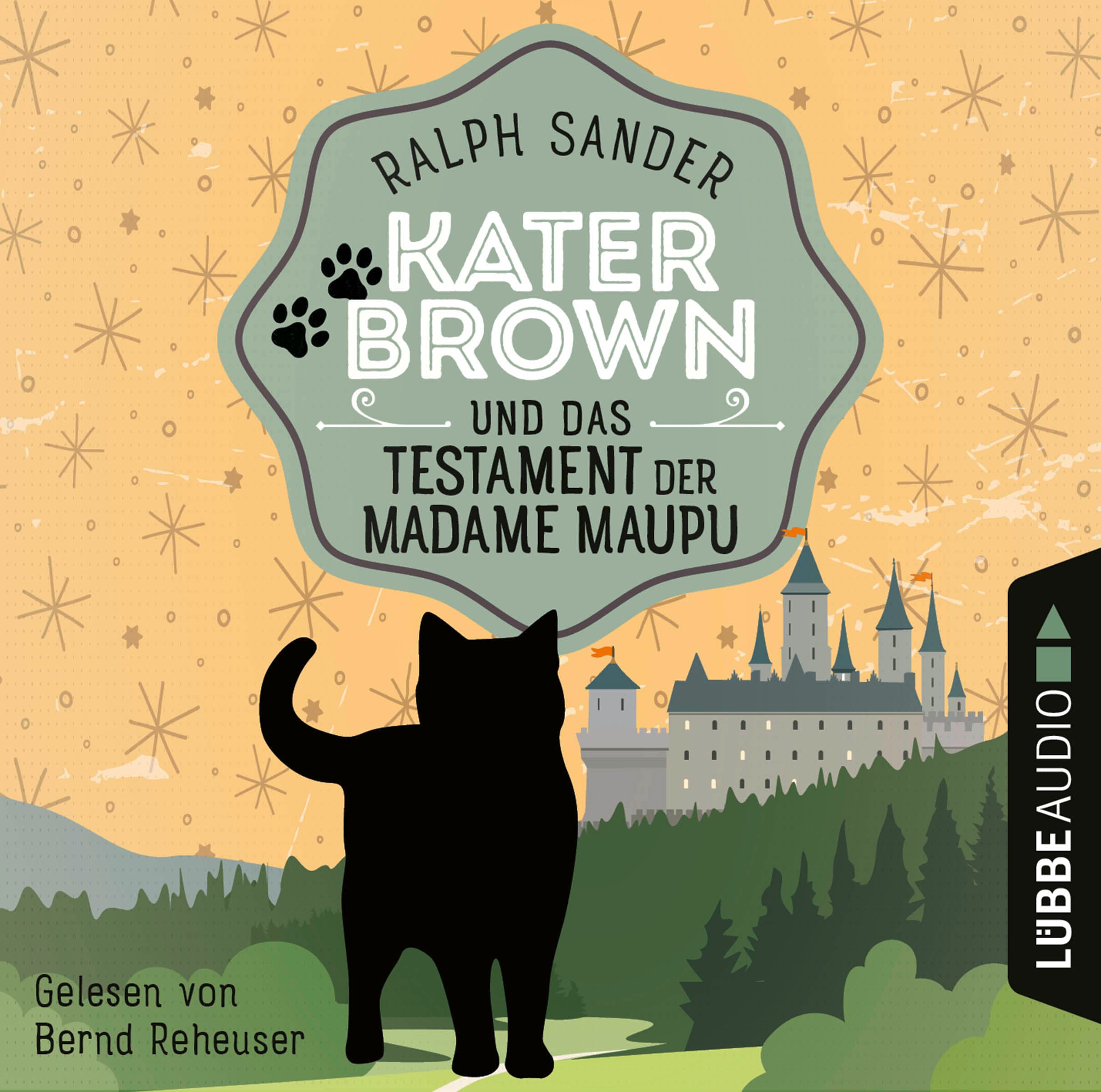 Kater Brown und das Testament der Madame Maupu 