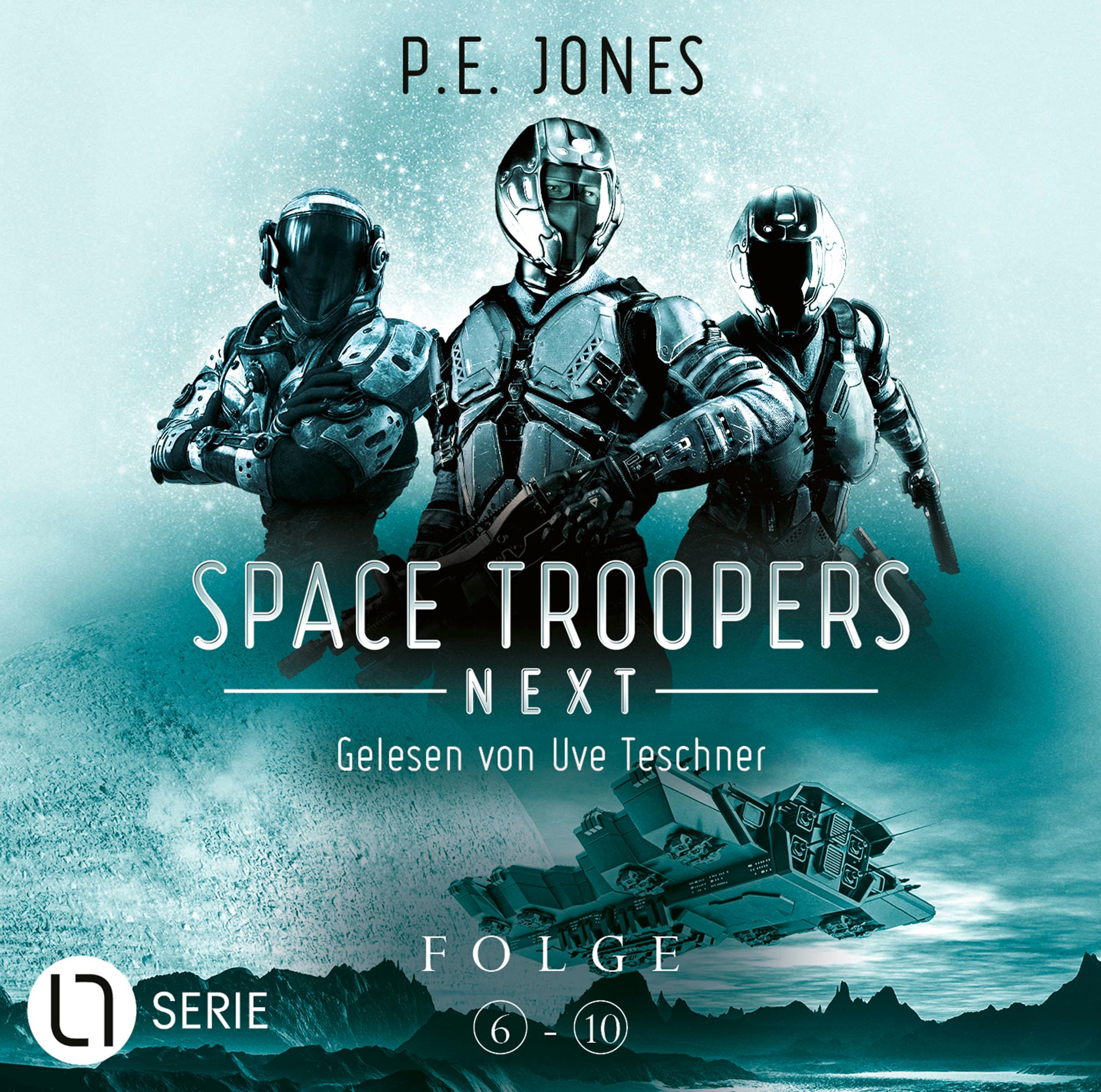 Space Troopers Next - Sammelband: Folgen 6-10